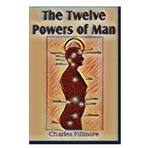 The 12 Powers of Man