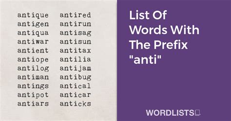 Exploring the World of Anti Words