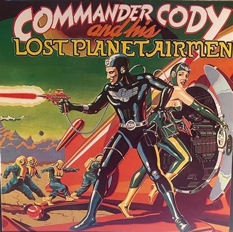 7 Ways Commander Cody & His Lost Planet Airmen Rocked