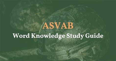 ASVAB Word Knowledge Test Tips