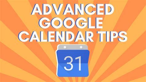 Description of Advanced Calendar Tips