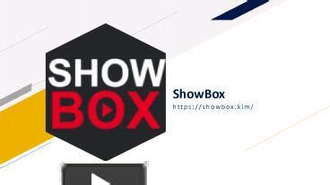 Description of Advanced Showbox Features