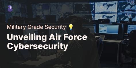 Air Force Cybersecurity Best Practices