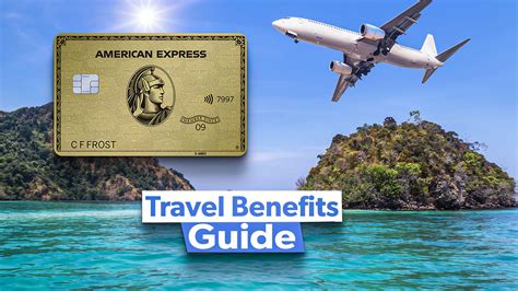 Amex Travel Benefits