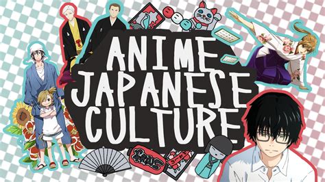 Anime and Japanese Culture