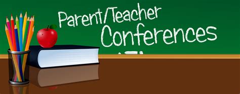 Attend Parent-Teacher Conferences