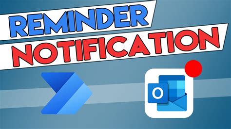 Automating Reminders and Notifications