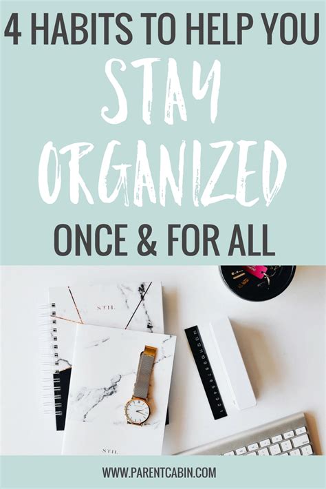 Best Practices for Staying Organized