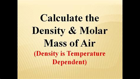 Calculations Involving Molar Weight Of Air