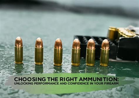 Choosing the Right Ammunition