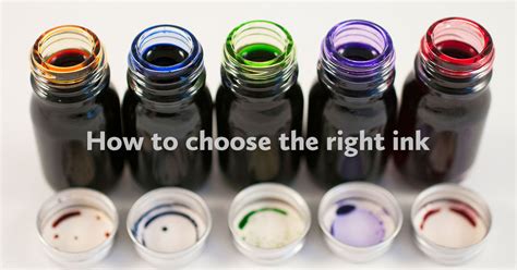 Choosing the Right Ink