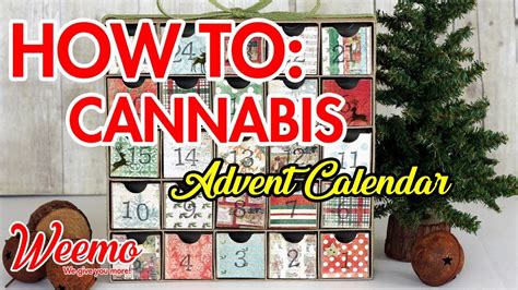 Creating Weed Advent Calendar