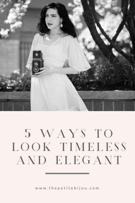 Creating a Timeless and Elegant Look