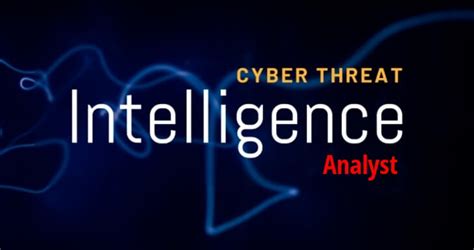 Cyber Intelligence Analyst