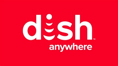 DISH Anywhere App