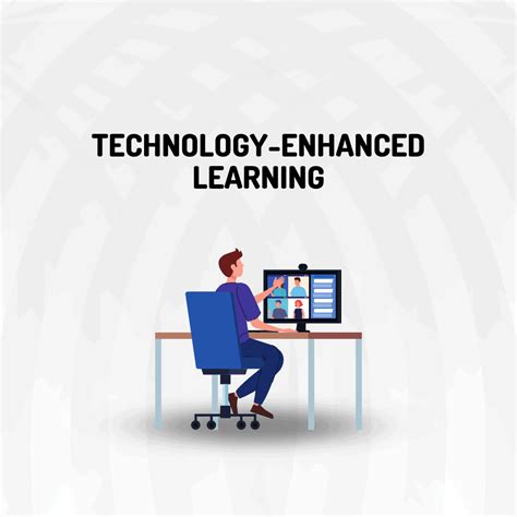 Enhancing Learning with Technology