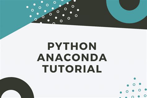 Getting Started with Anaconda