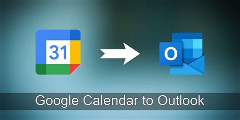 Google Calendar on Outlook