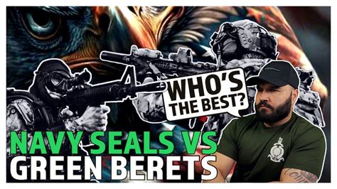 Comparison of Green Berets and Navy SEALs