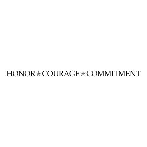 Honor Courage Commitment