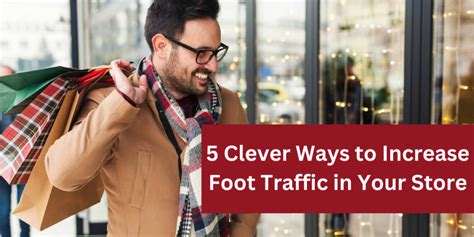 Increase Foot Traffic