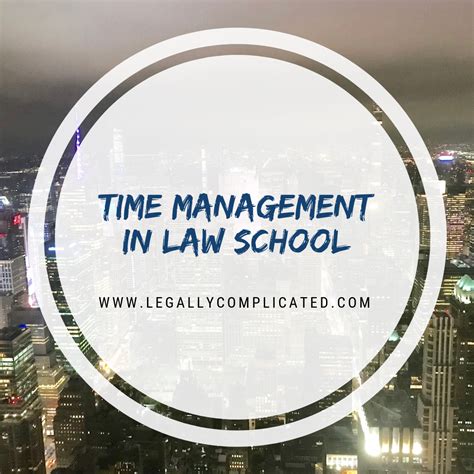 Law School Time Management