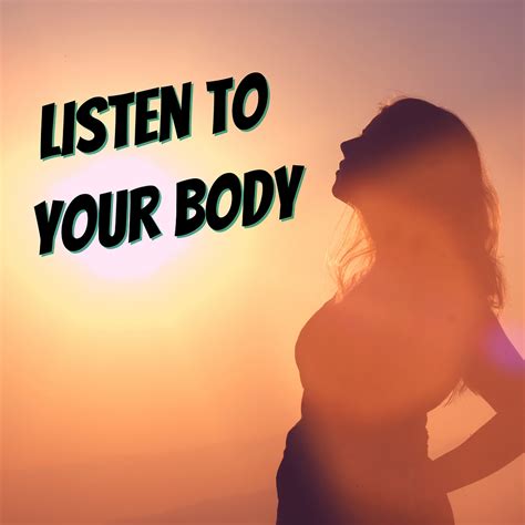 Listening to Your Body