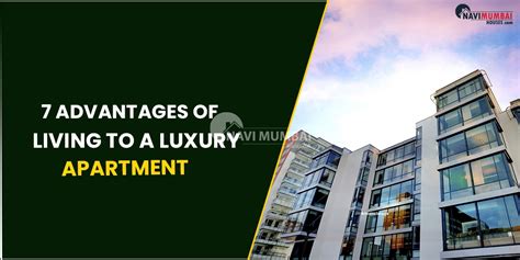 Benefits of Luxury Apartments