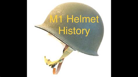 M1 Helmet Historical Significance