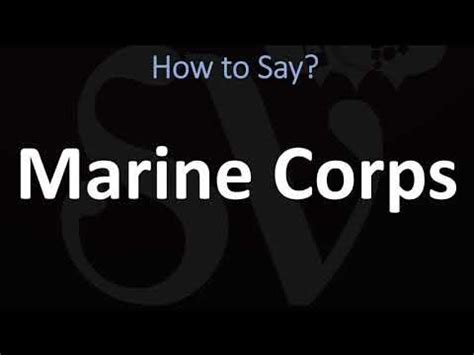 Marine Corps Pronunciation Tip 4