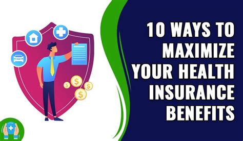 Maximizing Insurance Benefits