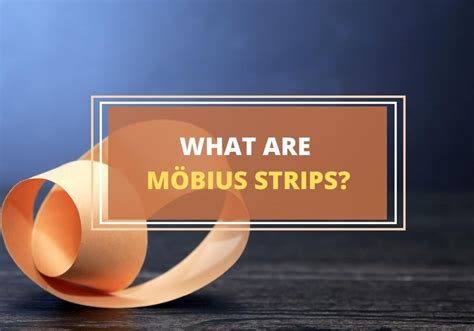 Mobius Strip meaning