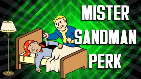 Mr. Sandman Perk Fallout 4