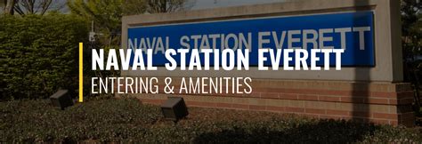 Naval Station Everett Overview