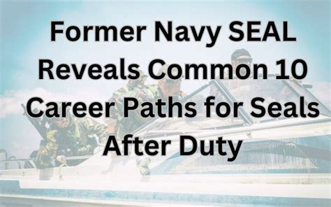 Navy SEAL Career Paths and Opportunities