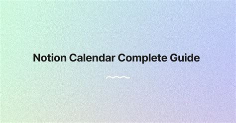 Notion Calendar Tips