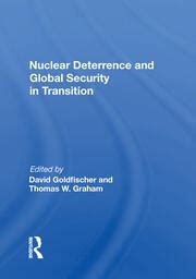 Nuclear Deterrent and International Security