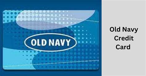 Old Navy Credit Card Pitfalls