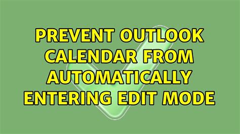 Prevent Outlook Calendar Issues