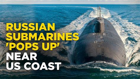 Russian Submarine Incidents In US Waters