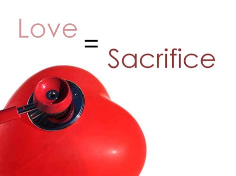 Sacrifices For Love