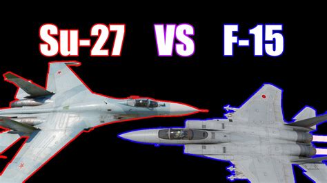 Su-27 vs F-15 comparison chart