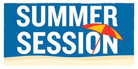 Summer Sessions