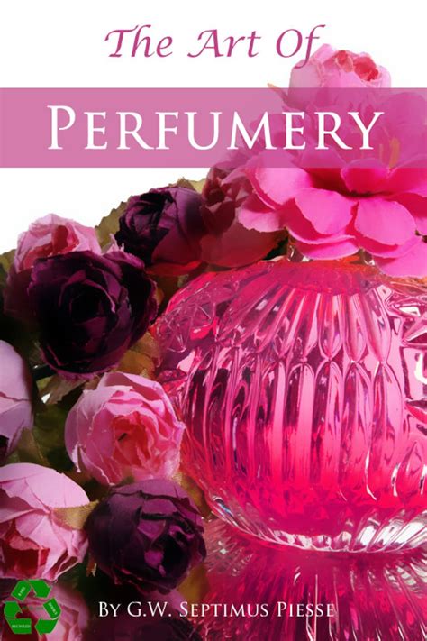 The Art Of Perfumery