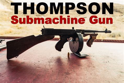 Thompson SMG Semi-Automatic