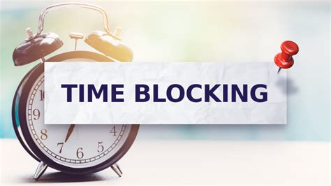 Use Time Blocking