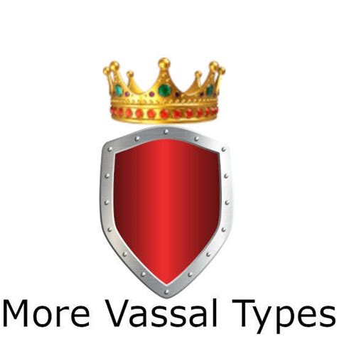 Vassal Types