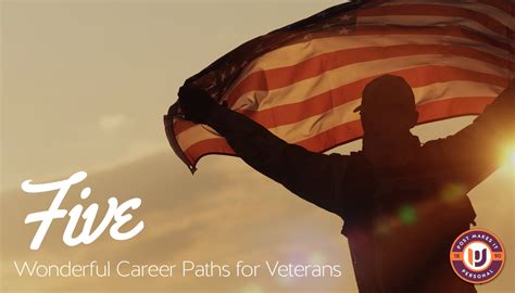 Veterans Career Paths Jobs After The Army Service