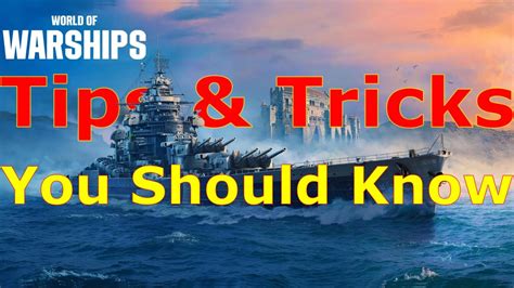 World of Warships Tips