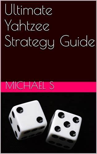 Yahtzee Strategy Guide